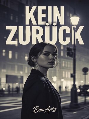 cover image of Kein Zurück